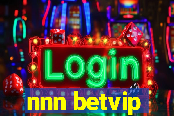 nnn betvip